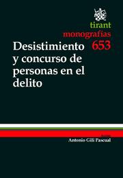 Desisitimiento y concurso de personas en el delito