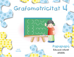 GRAFOMOTRICITAT 4.(PAPAPAPU)