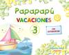 Papapapú 3. Cuaderno de vacaciones