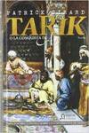Tarik o la conquista de Alá
