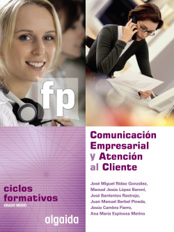 (GM).COMUNICACION EMPRESARIAL Y ATENCION AL CLIENTE