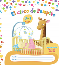 (13).circo de pampito (1 año) educ.infantil 1er.ciclo