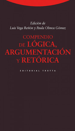 Compendio de lógica, argumentación y retórica (3ª edición)