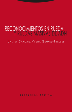RECONOCIMIENTOS EN RUEDA Y RUEDAS MASIVAS DE ADN