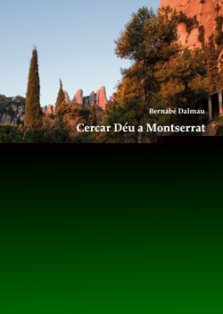 Cercar Déu a Montserrat