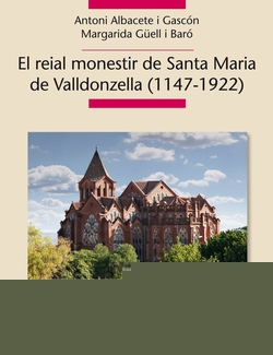 El reial monestir de Sta.Maria de Valdonzella