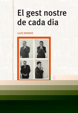 El gest nostre de cada dia