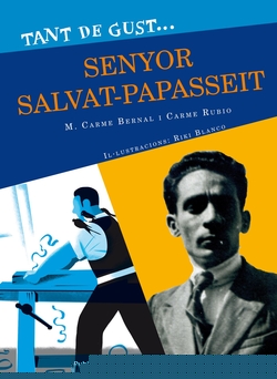 Tant de gust de conèixer-lo, senyor Salvat-Papasseit