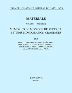 Obra del Cançoner Popular de Catalunya. Volum I. Fascicle 2. Memòries de missions de recerca, estudis monogràfics, cròniques