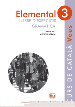 ELEMENTAL 3 VEUS LLIBRE D'EXERCICIS I GRAMÁTICA