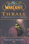 World of warcraft: thrall