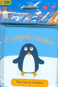El pequeño pingüino. Para leer en la bañera