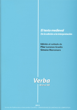 Texto medieval: de la edicion a la interpretacion