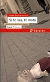 Si te vas, te mato
