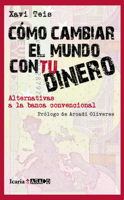 Cómo cambiar el mundo con tu dinero