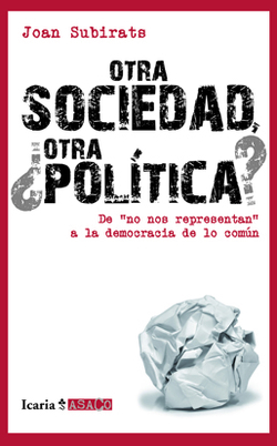 Otra sociedad ¿otra política?