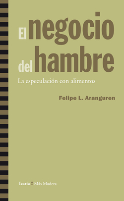 El negocio del hambre