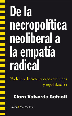 De la Necropolítica neoliberal a la empatia radical