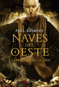 Las monarquias de Dios: Naves del Oeste