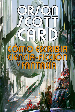 Cómo escribir ciencia-ficción y fantasia