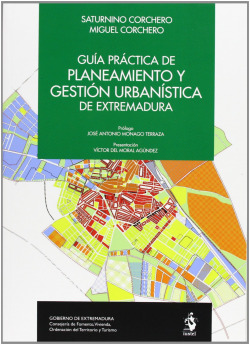 Guia practica planeamiento gestion urbanistica extremadura
