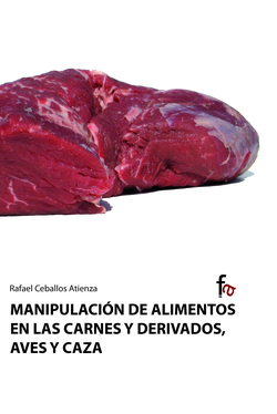 Manipulacion alimentos en las carnes y derivados, aves y caza