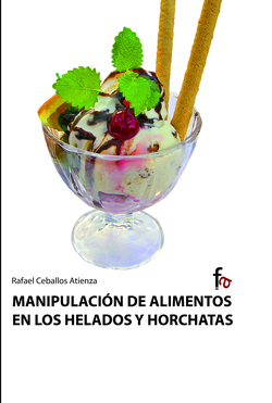 Manipulación de alimentos en los helados y horchatas