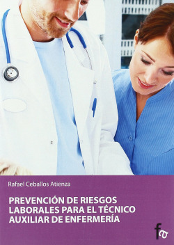 PREV.RIESGOS LAB.PARA EL TECNICO AUXILIAR DE ENFERMERIA