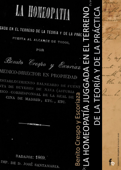 HOMEOPATIA JUZGADA EN EL TERRENO DE TEORIA Y DE LA PRACTICA