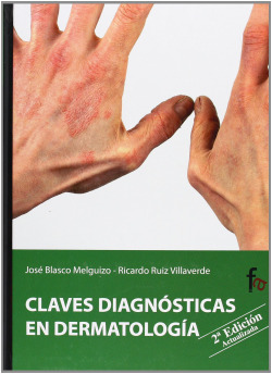 CLAVES DIAGNOSTICAS EN DERMATOLOGIA 2ªED