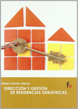 DIRECCIÓN Y GESTIÓN DE RESIDENCIAS GERIÁTRICAS