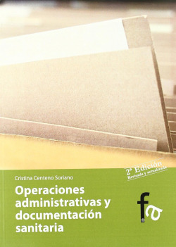 OP.ADMINISTRATIVAS Y DOCUMENTACION SANITARIA 2ªED