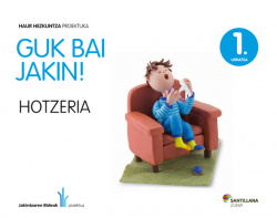 Urratsa Hotzeria 1 (Guk Bai Jakin)