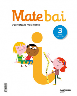 MATEMATIKA+ 3 LEH PENTSATZEKO/PRAKTIKATZEN DU