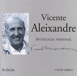 VICENTE ALEIXANDRE ANTOLOGIA PERSONAL + CD VV-28