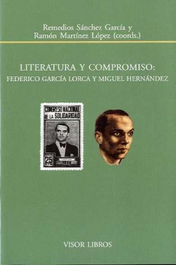 Literatura y compromiso: Federico Garcia Lorca y Miguel Hernandez