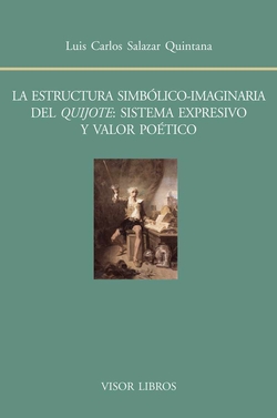 LA ESTRUCTURA SIMBÓLICO-IMAGINARIA DEL QUIJOTE