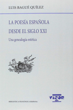 LA POESÍA ESPAÑOLA DESDE EL SIGLO XXI