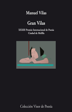 Gran Vilas. Premio XXXIII Internacional de Poesia Ciudad de Melilla
