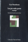 Luz por todas partes. Antología