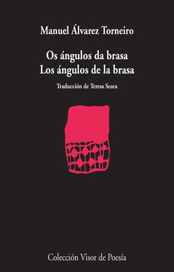 Os ángulos da brasa/Los ángulos de la brasa
