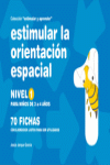 Estimular la orientación espacial