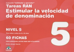 Tareas RAN. Estimular la velocidad de denominación - NIVEL 5