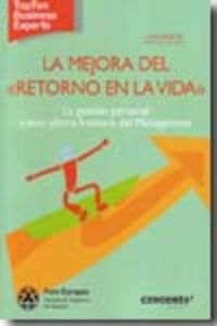 La mejora del "retorno en la vida"