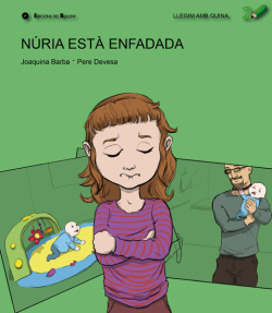 Núria està enfadada