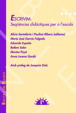 ESCRIVIM SEQUENCIAS DIDACTIQUES PER A L'ESCOLA