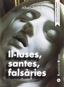 IL·LUSES, SANTES, FALSARIES