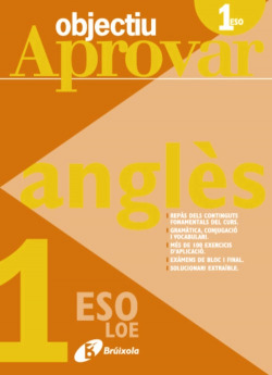 Objectiu aprovar LOE Anglés 1r ESO