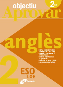 Objectiu aprovar LOE Anglés 2n ESO