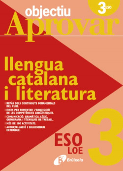 Objectiu aprovar LOE Llengua catalana i Literatura 3r ESO